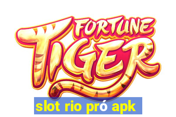 slot rio pró apk