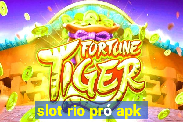 slot rio pró apk