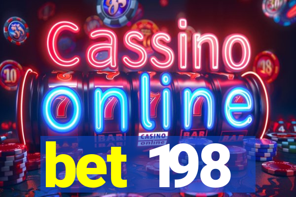 bet 198