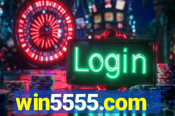 win5555.com