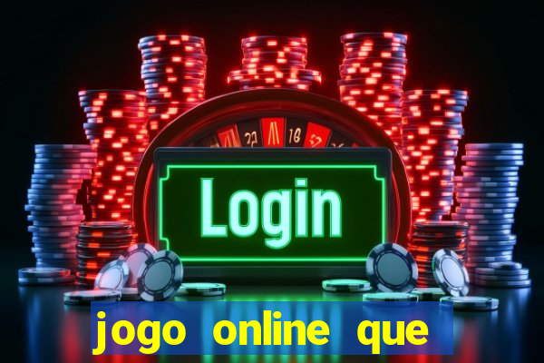 jogo online que paga de verdade