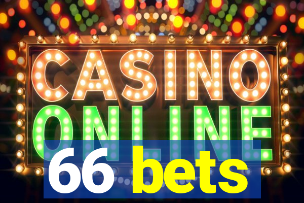 66 bets