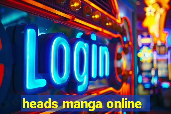 heads manga online