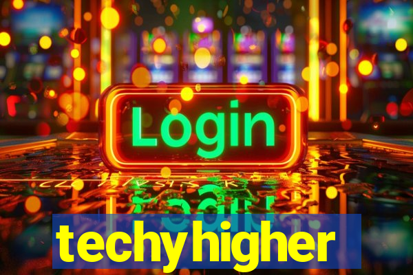 techyhigher