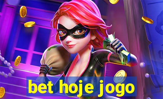 bet hoje jogo