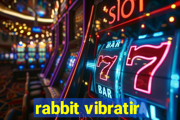 rabbit vibratir