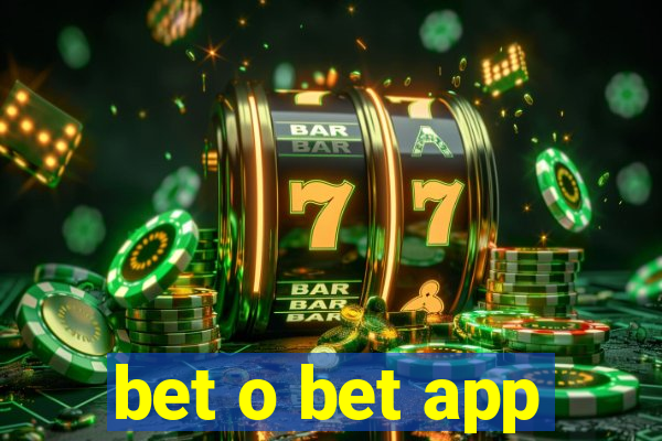 bet o bet app