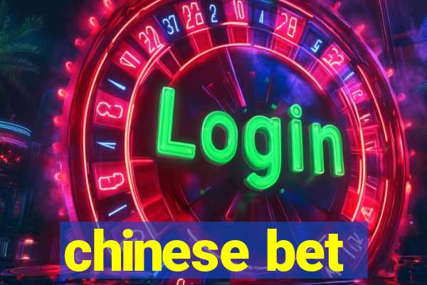 chinese bet