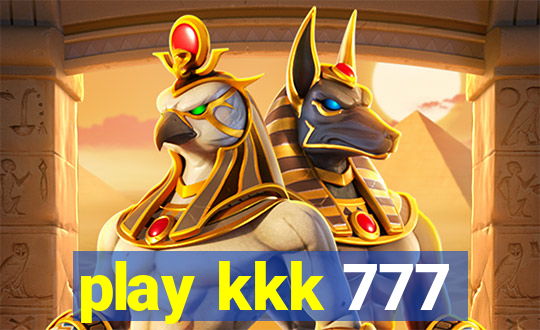 play kkk 777