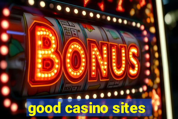 good casino sites