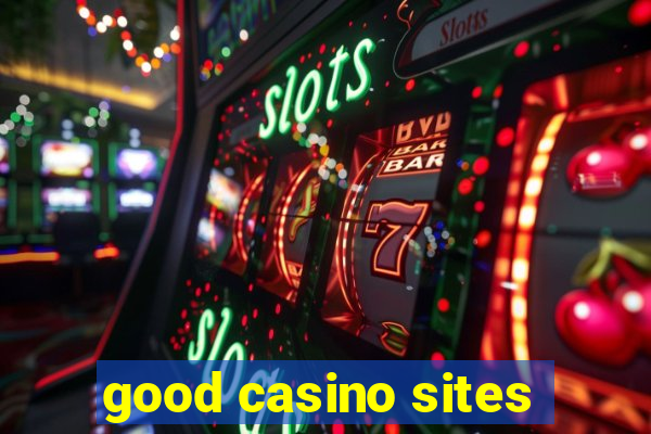 good casino sites