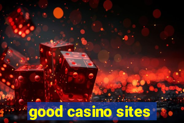 good casino sites