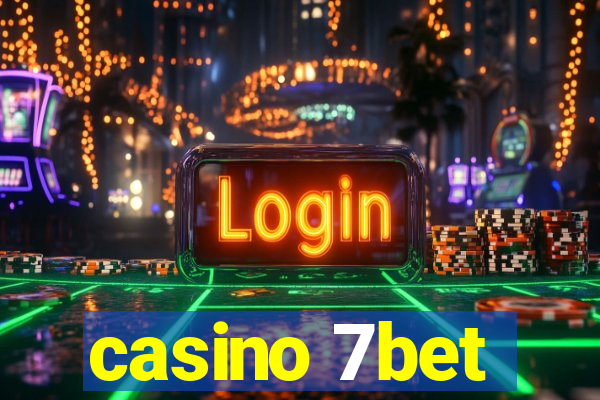 casino 7bet