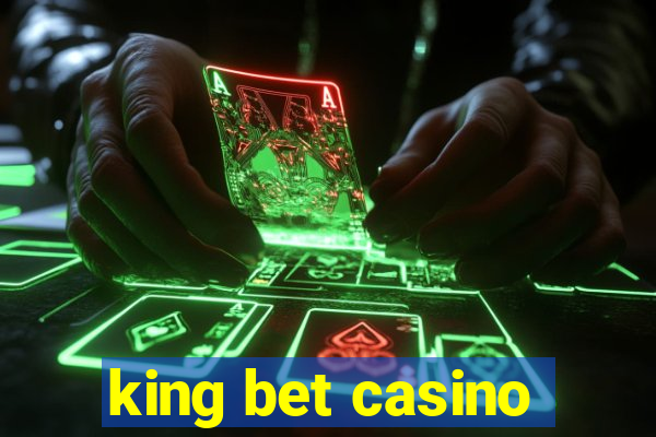 king bet casino