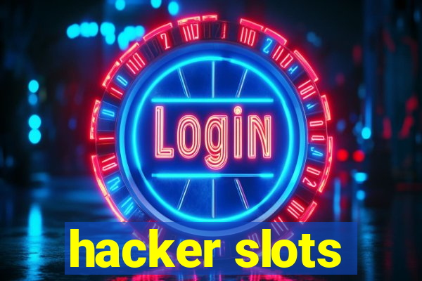 hacker slots