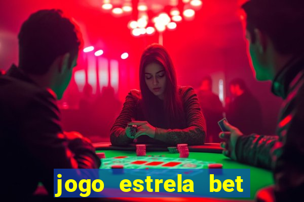 jogo estrela bet é confiavel