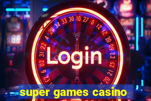 super games casino