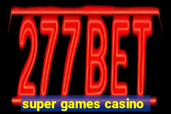 super games casino