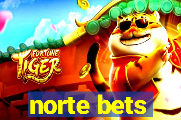 norte bets