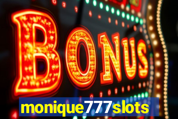 monique777slots