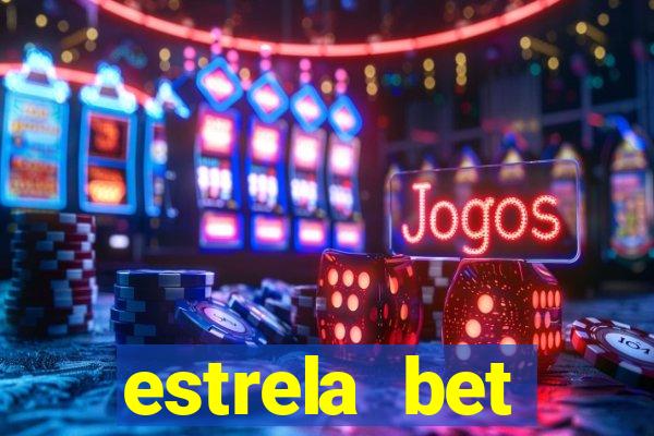 estrela bet cadastrou ganhou