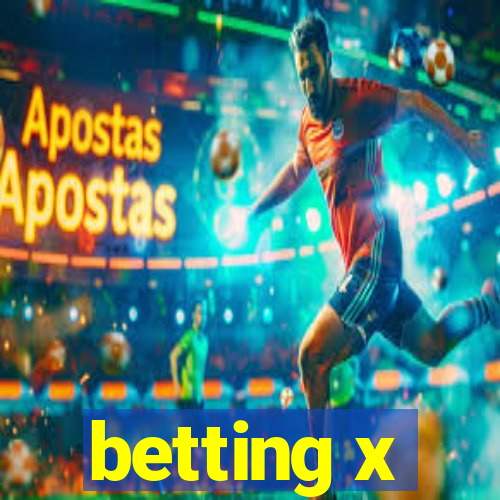 betting x