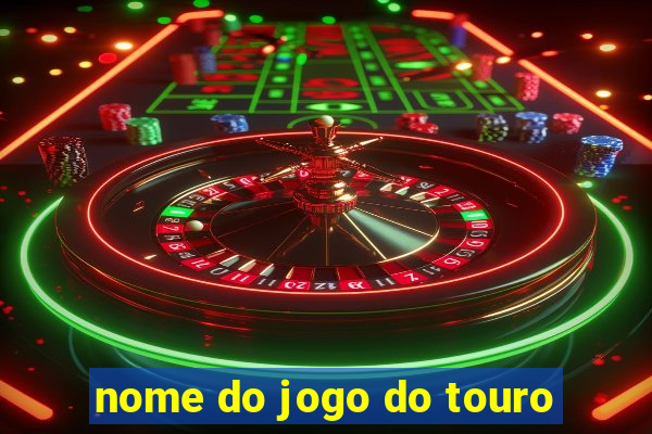 nome do jogo do touro