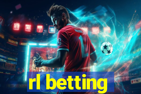 rl betting