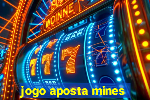 jogo aposta mines