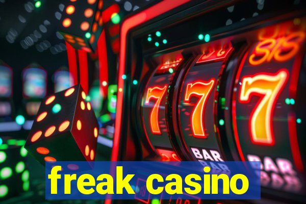 freak casino