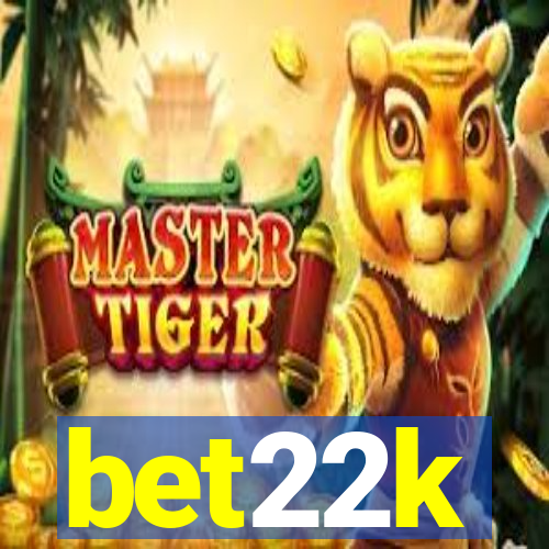 bet22k