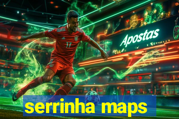 serrinha maps