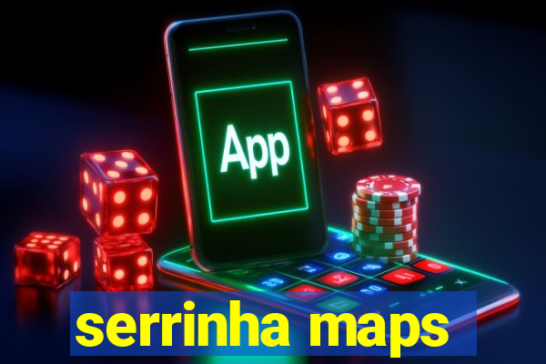 serrinha maps