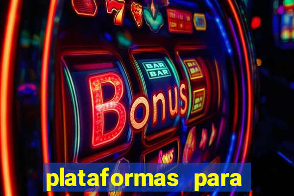 plataformas para jogar demo