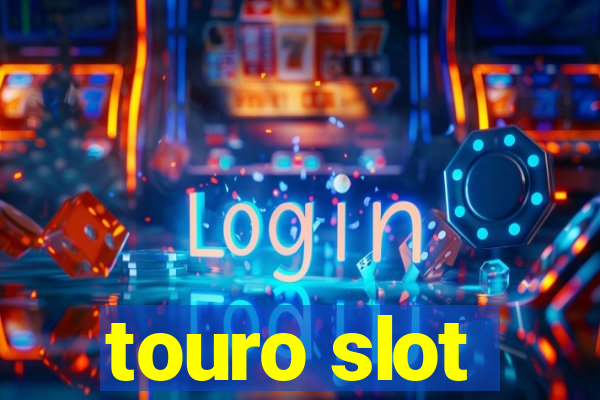 touro slot