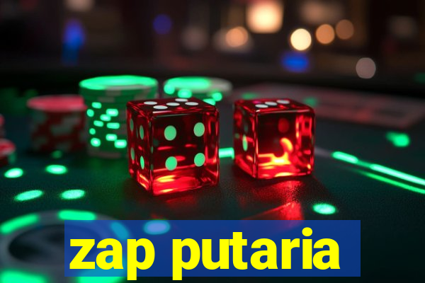 zap putaria