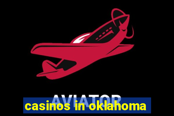 casinos in oklahoma