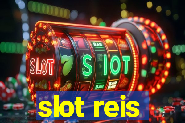 slot reis