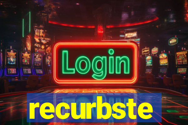 recurbste