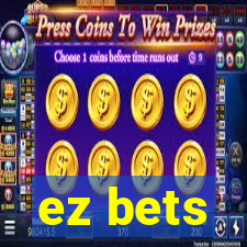 ez bets