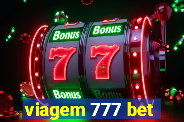 viagem 777 bet