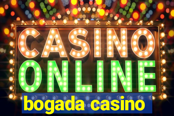 bogada casino