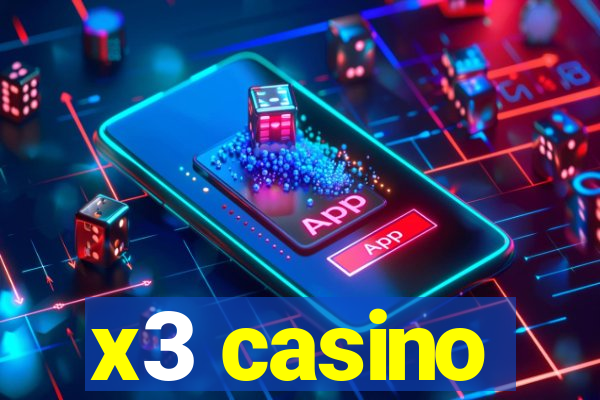 x3 casino