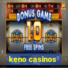 keno casinos