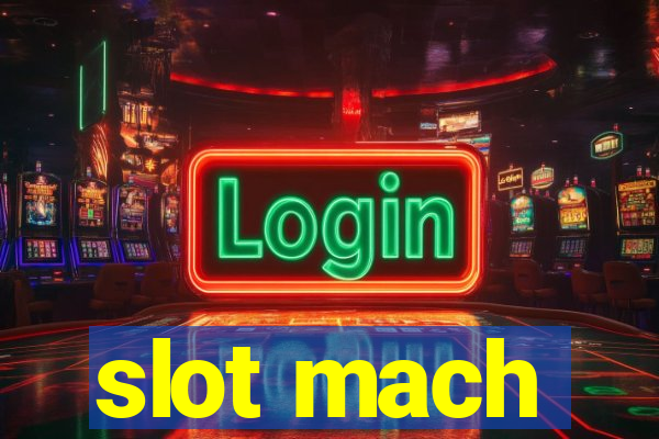 slot mach