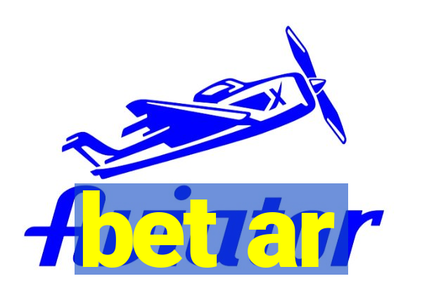 bet ar