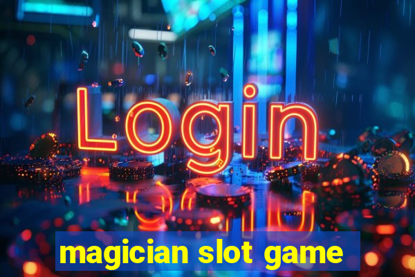 magician slot game