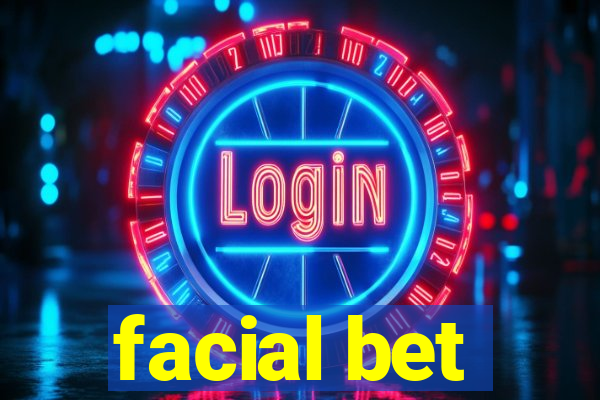 facial bet