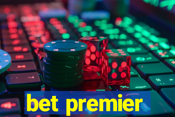 bet premier