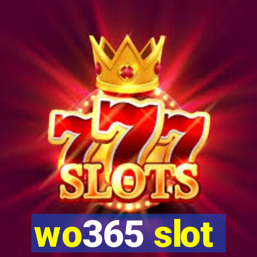 wo365 slot